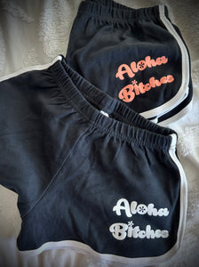 Aloha Bitches Shorts