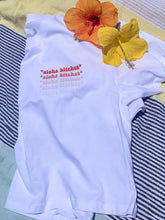 Load image into Gallery viewer, Aloha Bitches x5 Tee