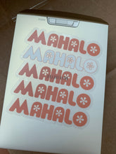 Load image into Gallery viewer, Mahalo Sticker
