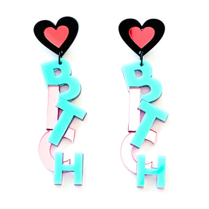 B I T C H Earrings