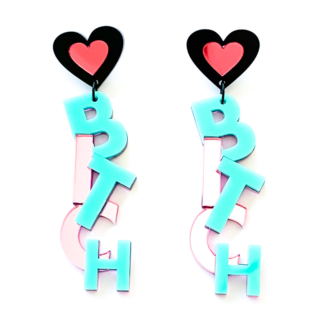 B I T C H Earrings